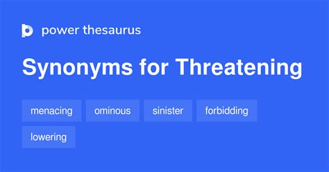 threaten thesaurus|THREATEN Synonyms: 10 Similar Words .